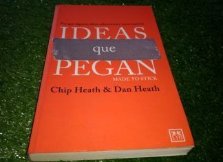 Conoce las ideas que pegan de Chip Heath y Dan Heath Conoce las ideas que pegan de Chip Heath y Dan Heath