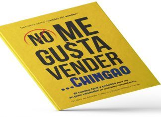 Pierde el miedo a las ventas con el libro no me gusta vender, chingao Pierde el miedo a las ventas con el libro no me gusta vender...chingao