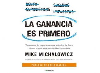 La ganancia es primero de Mike Michalowicz La ganancia es primero de Mike Michalowicz