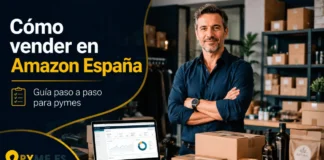 Cómo vender en Amazon España: guía paso a paso para pymes cómo vender en amazon en españa guía paso a paso